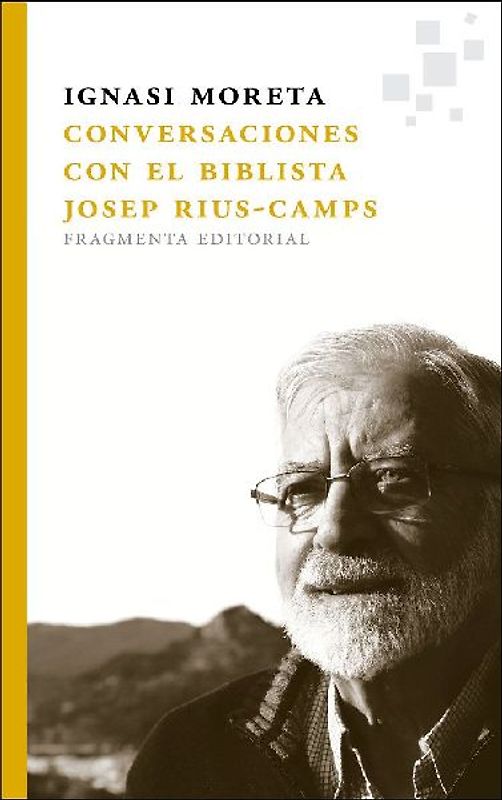 Conversaciones con el biblista Josep Rius-Camps