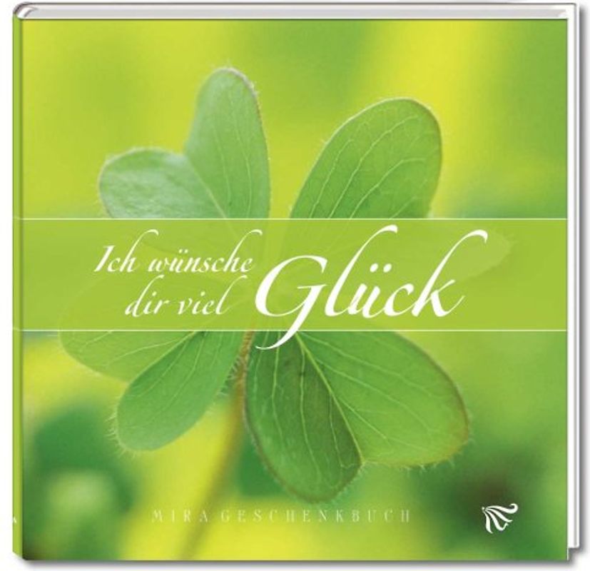 Ich wünsche dir viel Glück