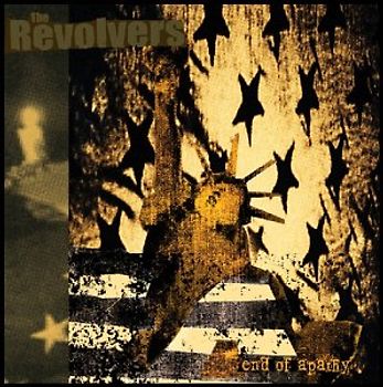 the Revolvers - End of Apathy