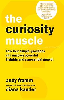 The Curiosity Muscle