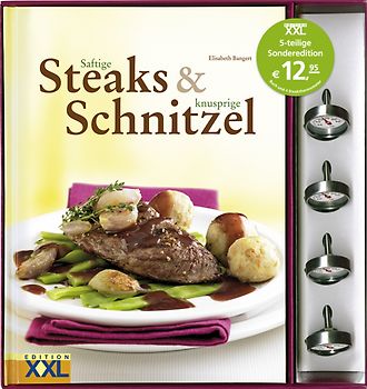 Saftige Steaks & knusprige Schnitzel
