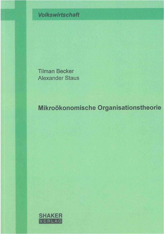 Mikroökonomische Organisationstheorie