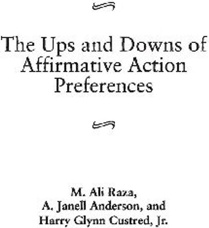 The Ups and Downs of Affirmative Action Preferences