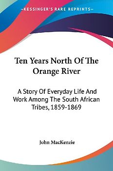 Ten Years North Of The Orange River