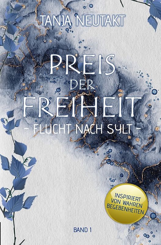 Preis der Freiheit: Flucht nach Sylt