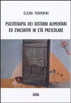Psicoterapia dei disturbi alimentari ed evacuativi in età prescolare