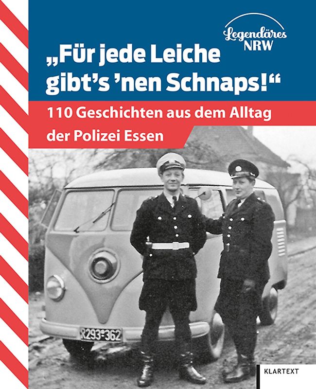 "Für jede Leiche gibt’s ’nen Schnaps!"