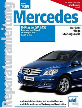Mercedes B-Klasse (W245) Benziner und Diesel
