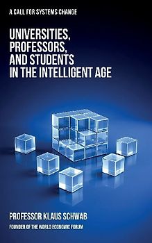 Universities, Professors, and Students in the Intelligent Age