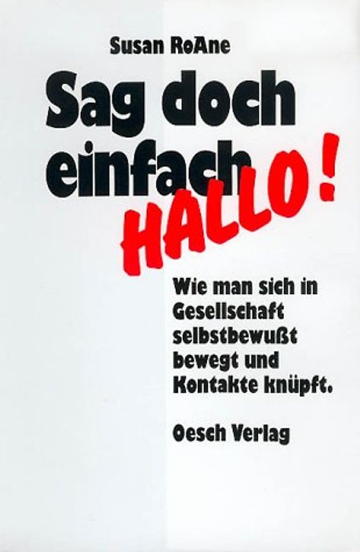 Sag doch einfach hallo!
