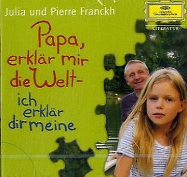 Papa, erklär mir die Welt - ich erklär dir meine