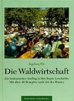 Die Waldwirtschaft
