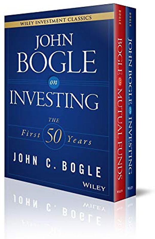 John C. Bogle Investment Classics Boxed Set: Bogle on Mutual Funds & Bogle on Investing