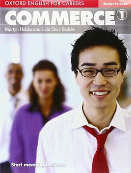 Oxford English for Careers : Commerce, Level 1, Student's Book - Hobbs, Martyn