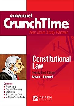 Emanuel CrunchTime for Constitutional Law