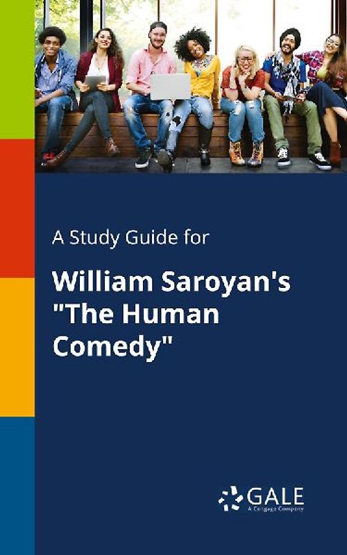 A Study Guide for William Saroyan's "The Human Comedy"