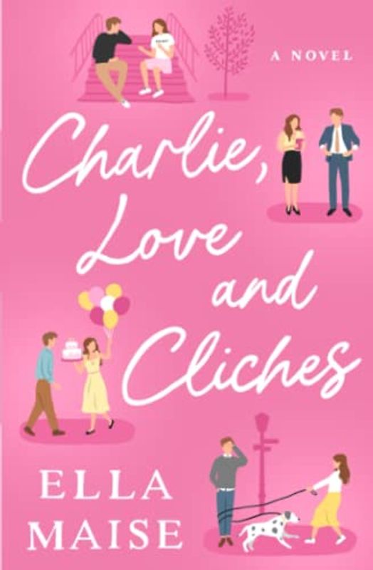 Charlie, Love and Cliches