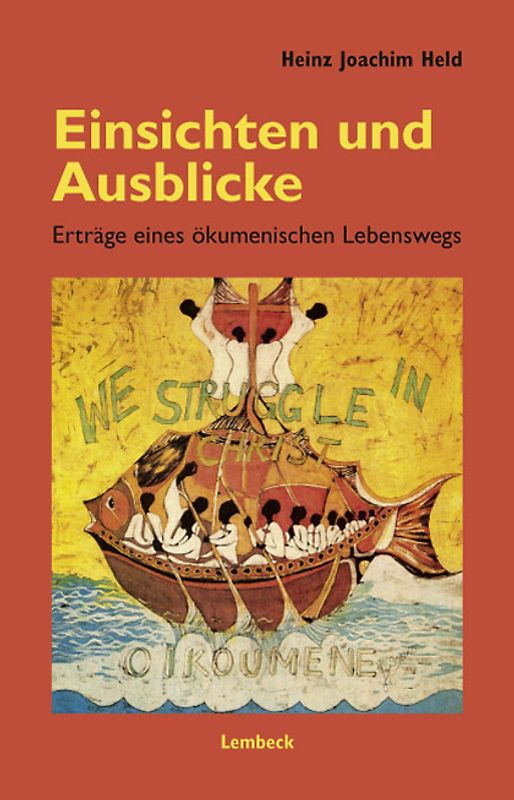 Einsichten und Ausblicke. Erträge eines ökumenischen Lebensweges