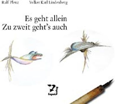 Es geht allein - Zu zweit geht's auch