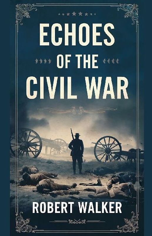 Echoes of the Civil War