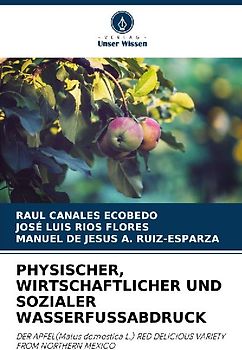 PHYSISCHER, WIRTSCHAFTLICHER UND SOZIALER WASSERFUSSABDRUCK