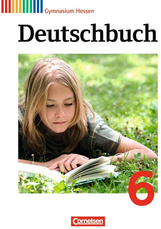 Deutschbuch Gymnasium - Hessen G8/G9 - Ausgabe 2012 - 6. Schuljahr