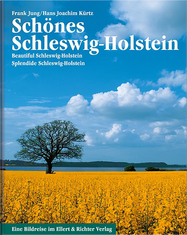 Schönes Schleswig-Holstein/ Beautiful Schleswig-Holstein/ Splendide Schleswig-Holstein