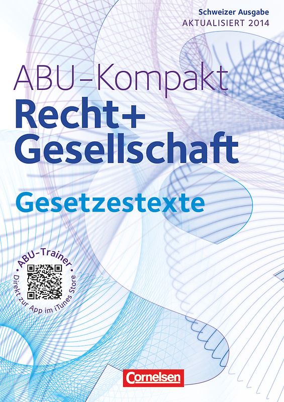 ABU-Kompakt - verstehen - entscheiden - handeln - Schweiz - Ausgabe 2011