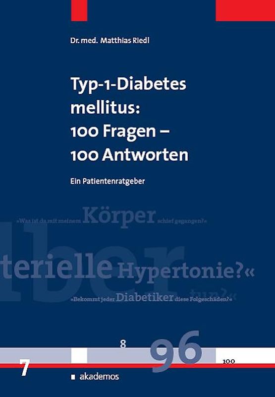 Typ-1-Diabetes mellitus: 100 Fragen - 100 Antworten