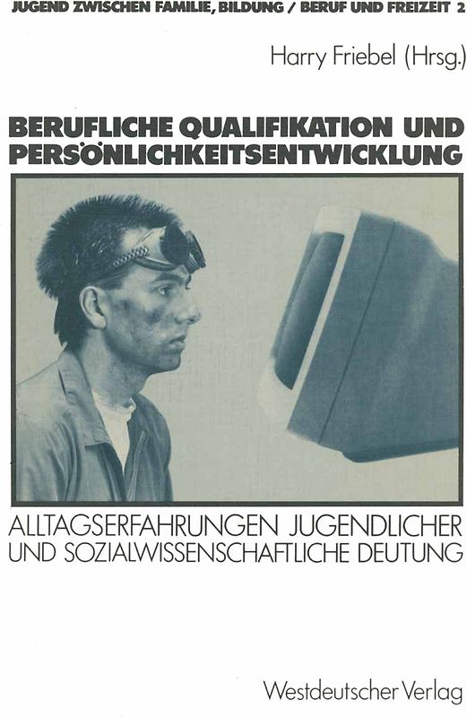 Berufliche Qualifikation und Persönlichkeitsentwicklung