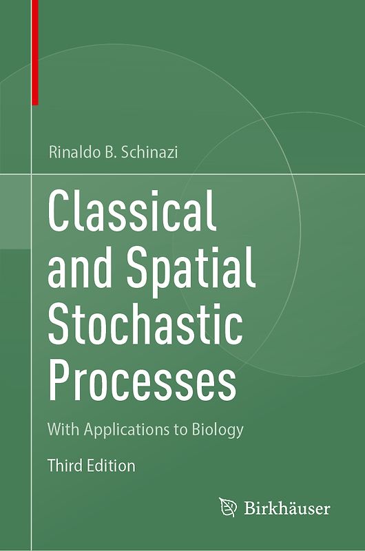 Classical and Spatial Stochastic Processes