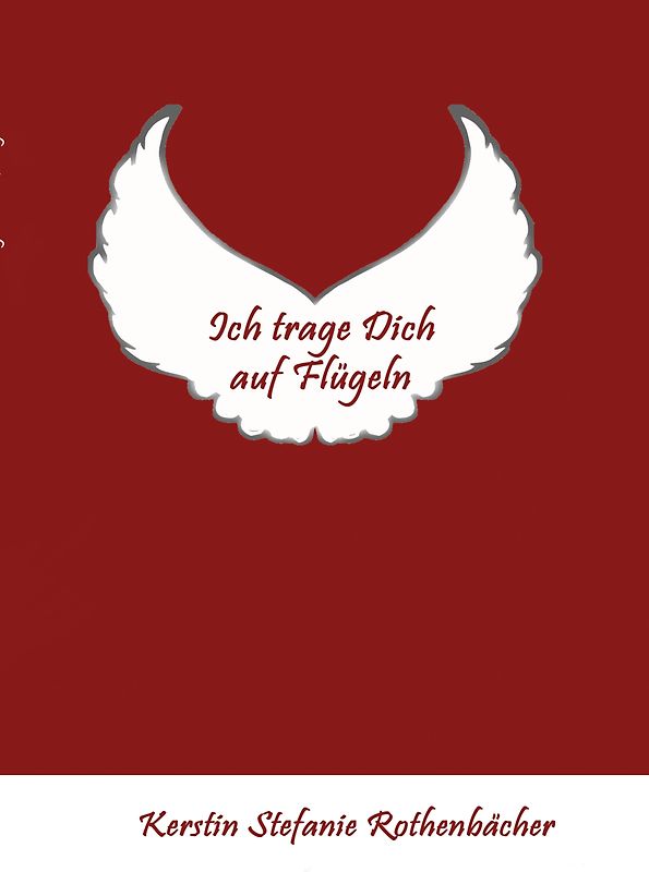 Ich trage Dich auf Flügeln
