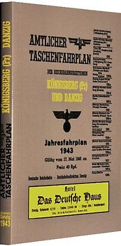 Amtlicher Taschenfahrplan für Königsberg (Pr.) und Danzig - Jahresfahrplan 1943