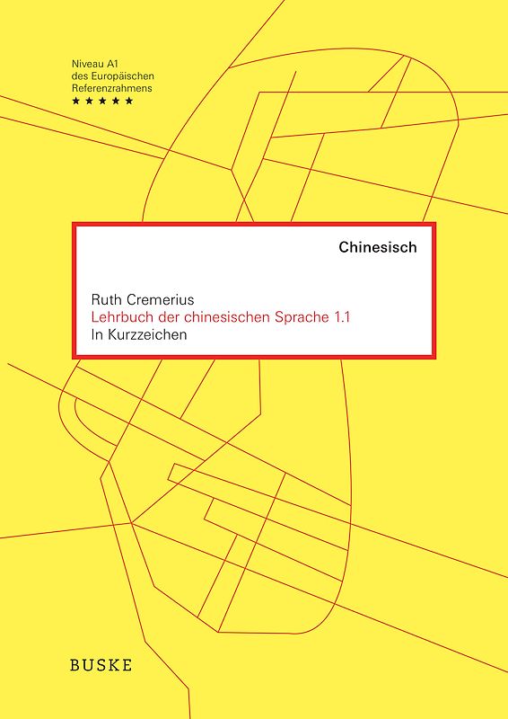 Lehrbuch der chinesischen Sprache 1.1 und 1.2