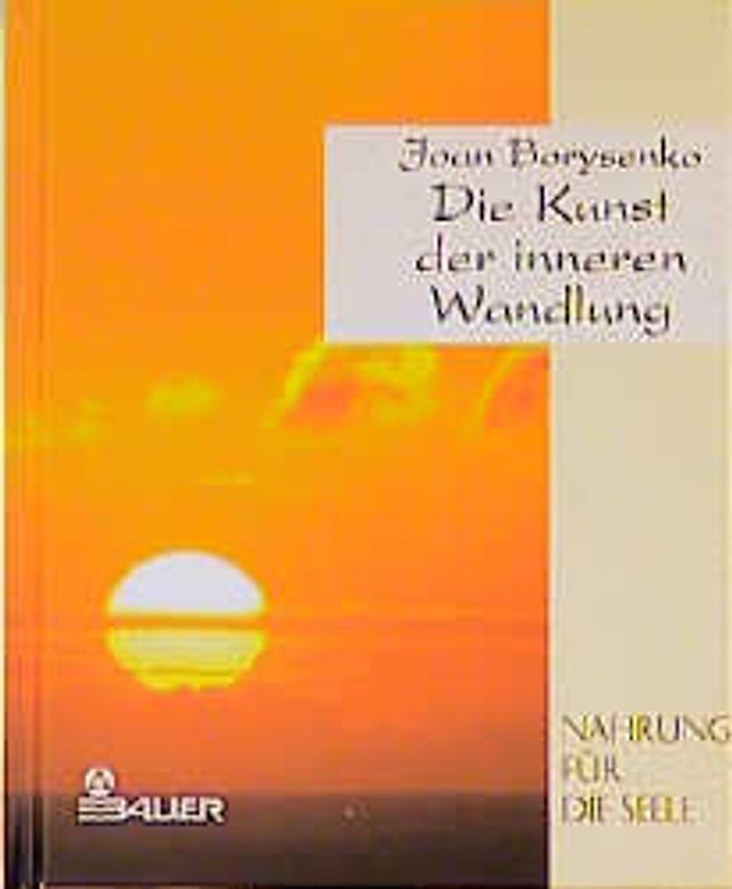 Die Kunst der inneren Wandlung