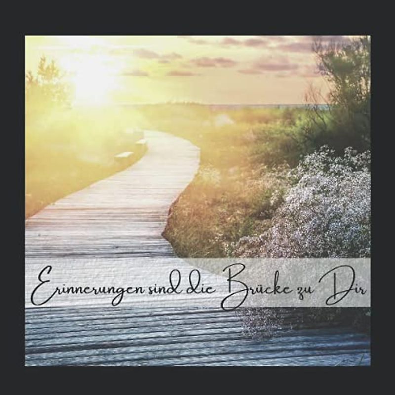 Erinnerungen sind die Brücke zu Dir: Kondolenzbuch für die Trauerfeier zur Beerdigung. Dieses Trauerbuch mit dem symbolträchtigen Waldweg ist eine ... für alle Trauernden Abschied zu nehmen.