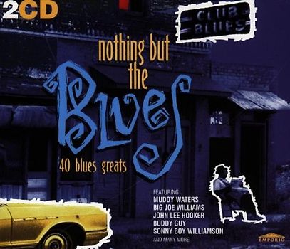 Nothing But the Blues - Nothing But the Blues-Dcd