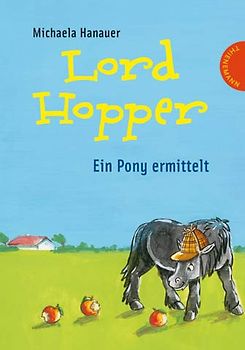 Lord Hopper – Ein Pony ermittelt