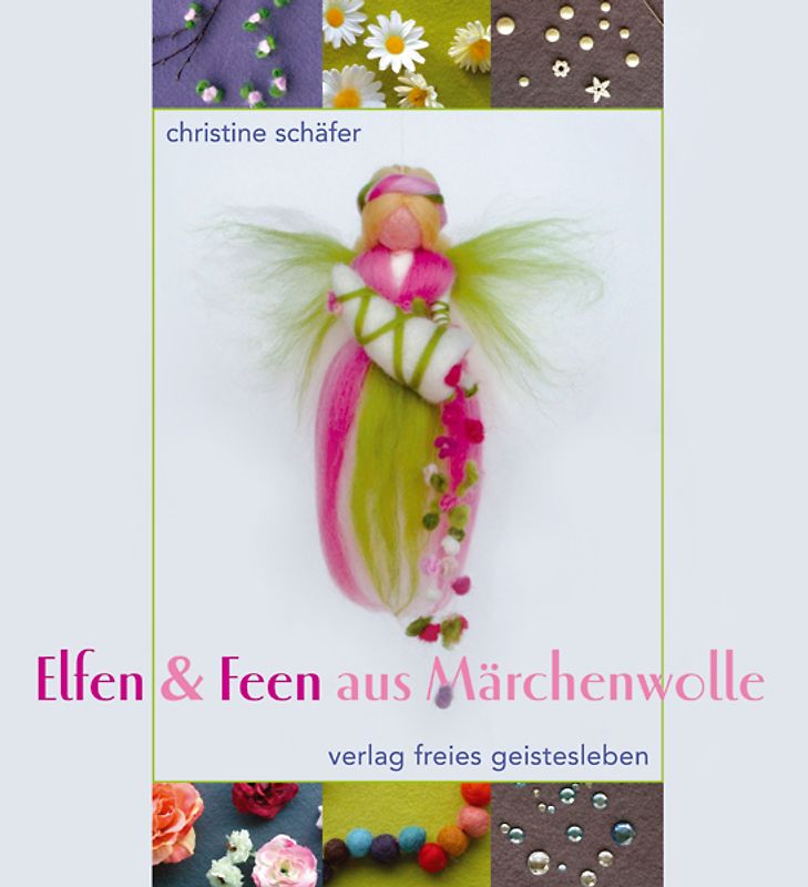 Elfen & Feen aus Märchenwolle