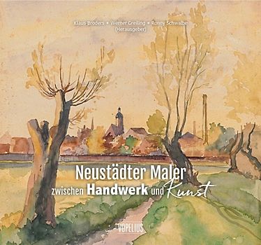 Neustädter Maler zwischen Handwerk und Kunst