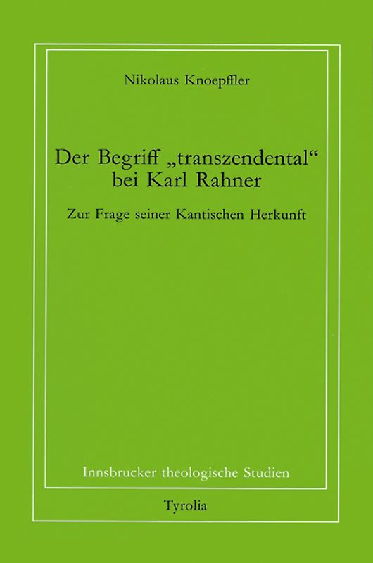 Der Begriff "transzendental" bei Karl Rahner