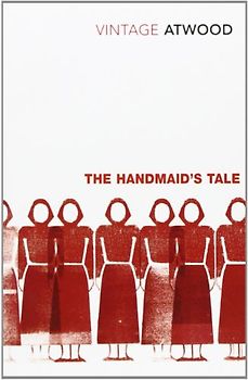 The Handmaid's Tale (Vintage Classics) - Margaret Atwood