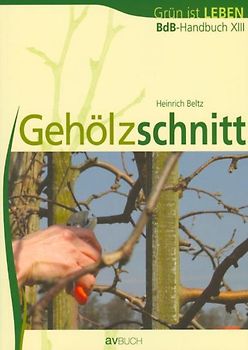 BdB-Handbuch XIII "Gehölzschnitt"