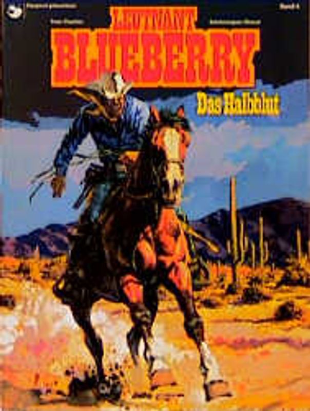 Leutnant Blueberry / Das Halbblut
