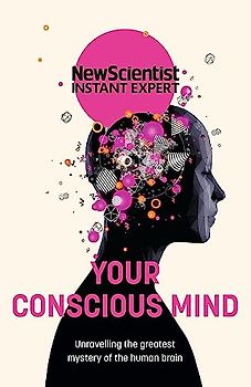 Your Conscious Mind