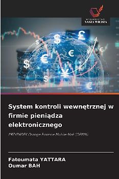 System kontroli wewn¿trznej w firmie pieni¿dza elektronicznego