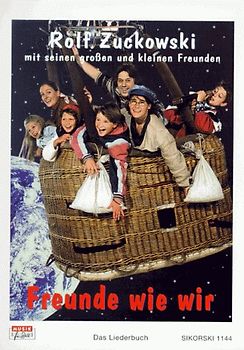 Freunde wie wir. Das Liederbuch zu der gleichnamigen CD /MC. Ed. 1144