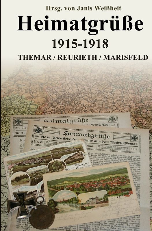 Heimatgrüße 1915 - 1918