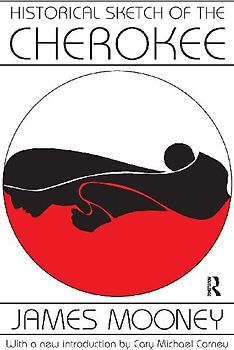 Historical Sketch of the Cherokee