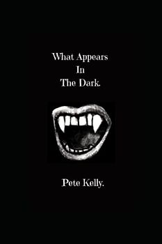 What appears in the dark